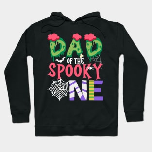 Dad Of The Spooky One Halloween First 1st Birthday Party Hoodie